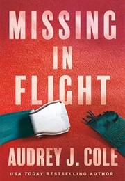 Missing in Flight (Audrey J.Cole)