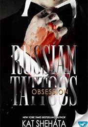Russian Tattoos (Kat Shehata)