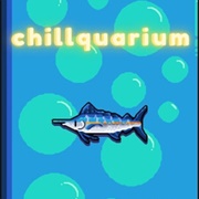 Chillquarium