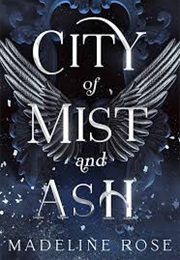 City of Mist and Ash (Madeline Rose)