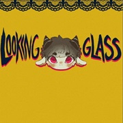 Looking Glass