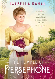 The Temple of Persephone (Isabella Kamal)
