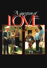 A Question of Love (1978)