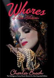Whores of Lost Atlantis (Charles Busch)