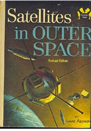 Satellites in Outer Space (Isaac Asimov)