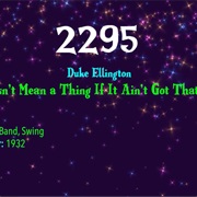 #7926 It Doesn't Mean a Thing If It Ain't Got That Swing by Duke Ellington