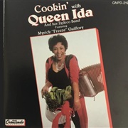 Queen Ida and Her Zydeco Band - Cookin' With Queen Ida