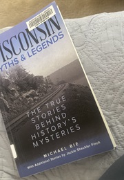 Wisconsin Myth and Legends (Michael Bie)