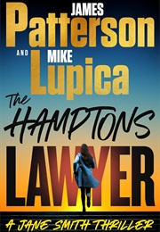 The Hamptons Lawyer (James Patterson and Mike Lupica)
