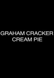 Graham Cracker Cream Pie Film (1999)