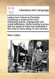 Felicia to Charlotte (Mary Collyer)