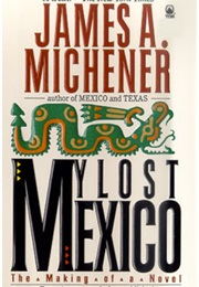 My Lost Mexico (James A. Michener)