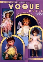 Collector's Encyclopedia of Vogue Dolls: Identification and Values (Judith Izen)