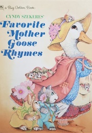 Cyndy Szekeres' Favorite Mother Goose Rhymes (Cyndy Szekeres)
