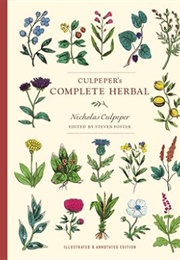 Culpeper's Complete Herbal: Illustrated and Annotated Edition (Nicholas Culpeper & Steven Foster)