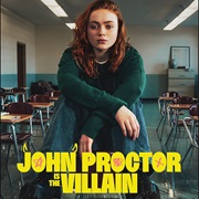 John Proctor Is the Villain