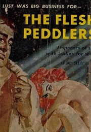 The Flesh Peddlers (Don Elliott)