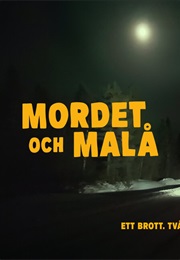 Mordet Och Malå (2025)