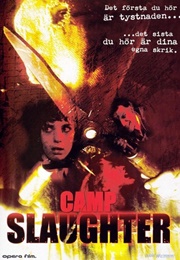 Camp Slaughter (2005)