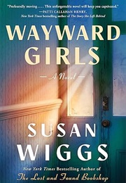 Wayward Girls (Susan Wiggs)
