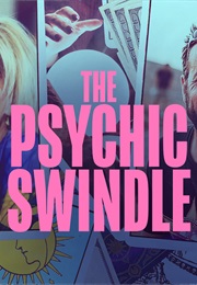 The Psychic Swindle (2025)