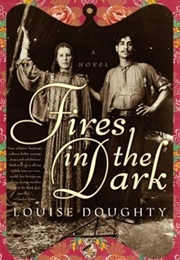 Fires in the Dark (Louise Doughty)