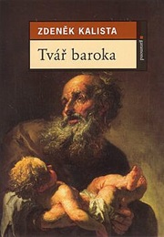 TVář Baroka (Zdeněk Kalista)
