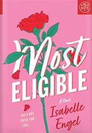 Most Eligible (Isabelle Engel)