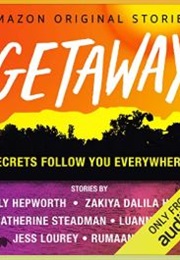 Getaway (Sally Hepworth, Zakiya Dalila Harris, Catherine St)