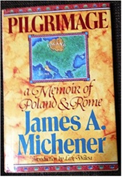 Pilgrimage: A Memoir of Poland and Rome (James A. Michener)