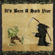 Its Been a Hard Year - Frog Legs