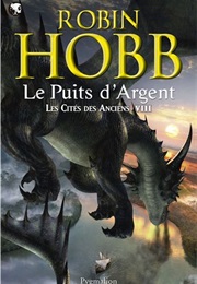 Le Puits D'Argent (Robin Hobb)