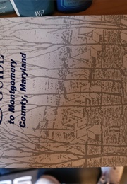 The Civil War Guide to Montgomery County Maryland (Jacobs)