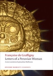 Letters of a Peruvian Woman (Françoise De Graffigny)