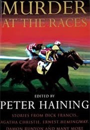 Murder at the Races (Haining, Peter (Ed))