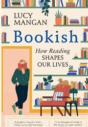 Bookish (Lucy Mangan)