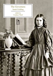 The Governess, Or, the Little Female Academy (Sarah Fielding)