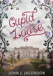 Cupid on the Loose (John J. Jacobson)