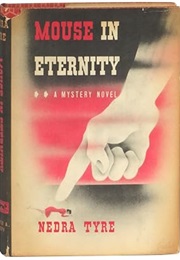 Mouse in Eternity (Nedra Tyre)