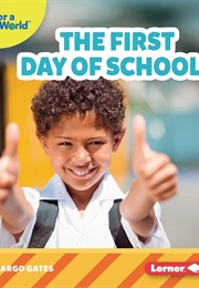 The First Day of School (Margo Gates)
