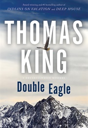 Double Eagle (Thomas King)