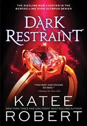 Dark Restraint (Katee Robert)