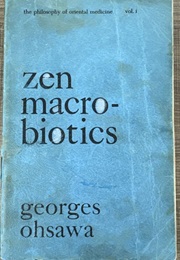 Zen MacRobiotics (Georges Oshawa)