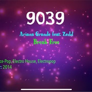 #9735 Break Free by Ariana Grande Featuring Zedd