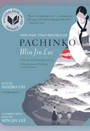 Pachinko: Audio (Min Jin Lee - Read by Sandra Oh & Author)