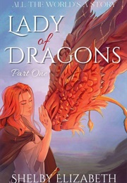 Lady of Dragons (Shelby Elizabeth)