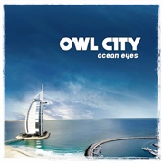 Ocean Eyes - Owl City