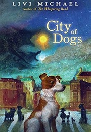 City of Dogs (Livi Michael)
