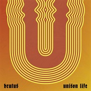 Unison Life - Brutus (BEL) (2022)