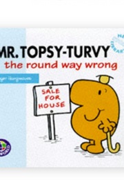 Mr. Topsy-Turvy: The Round Way Wrong (Roger Hargreaves)